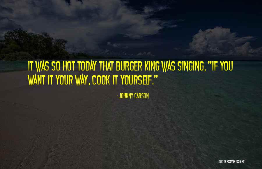 Your So Hot Quotes By Johnny Carson Your So Hot Quotes By Johnny Carson