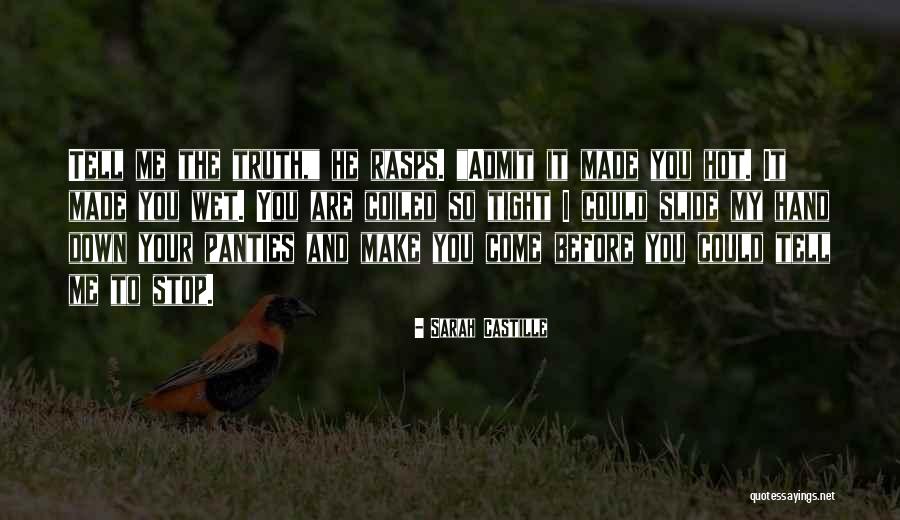 Your So Hot Quotes By Sarah Castille Your So Hot Quotes By Sarah Castille