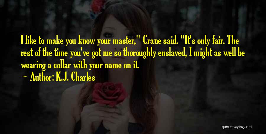 Your So Sweet Quotes By K.J. Charles