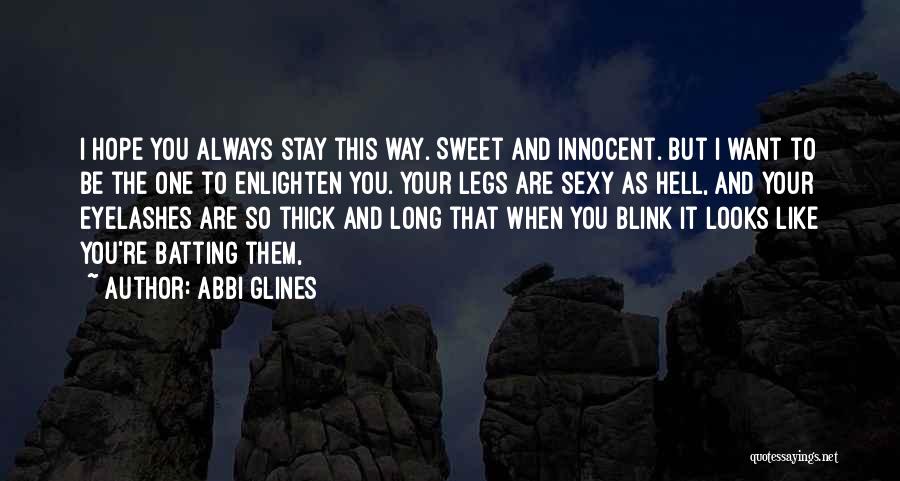 Your So Thick Quotes By Abbi Glines