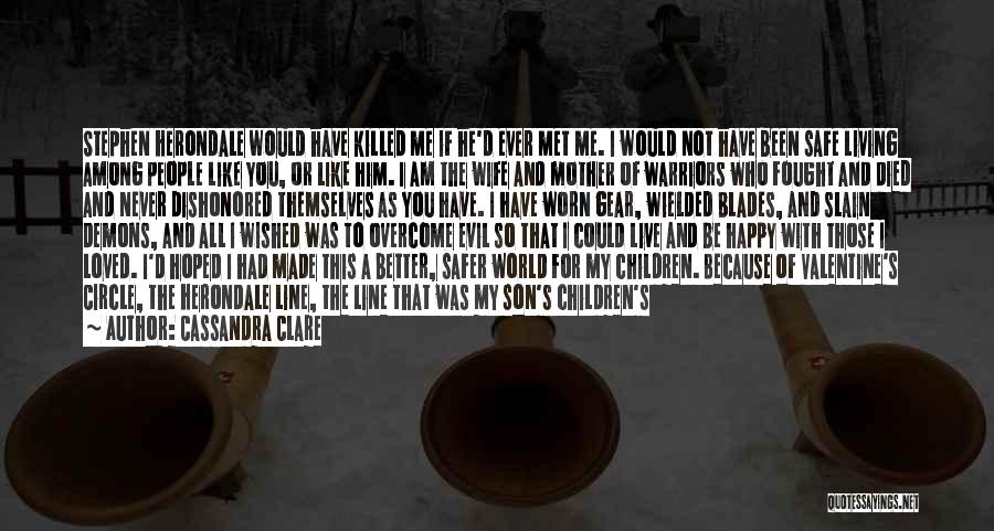 Your Son And Husband Quotes By Cassandra Clare Your Son And Husband Quotes By Cassandra Clare