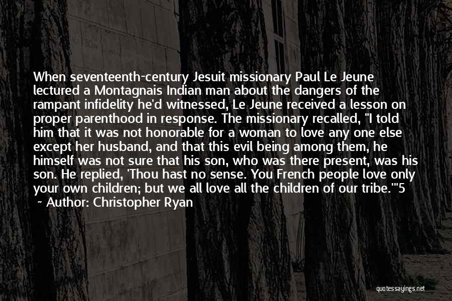 Your Son And Husband Quotes By Christopher Ryan Your Son And Husband Quotes By Christopher Ryan