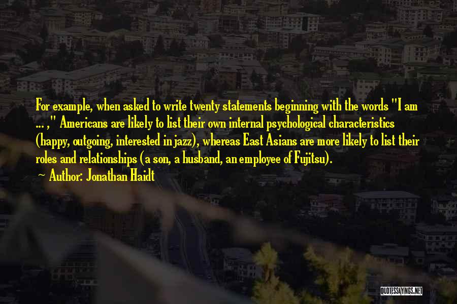 Your Son And Husband Quotes By Jonathan Haidt Your Son And Husband Quotes By Jonathan Haidt
