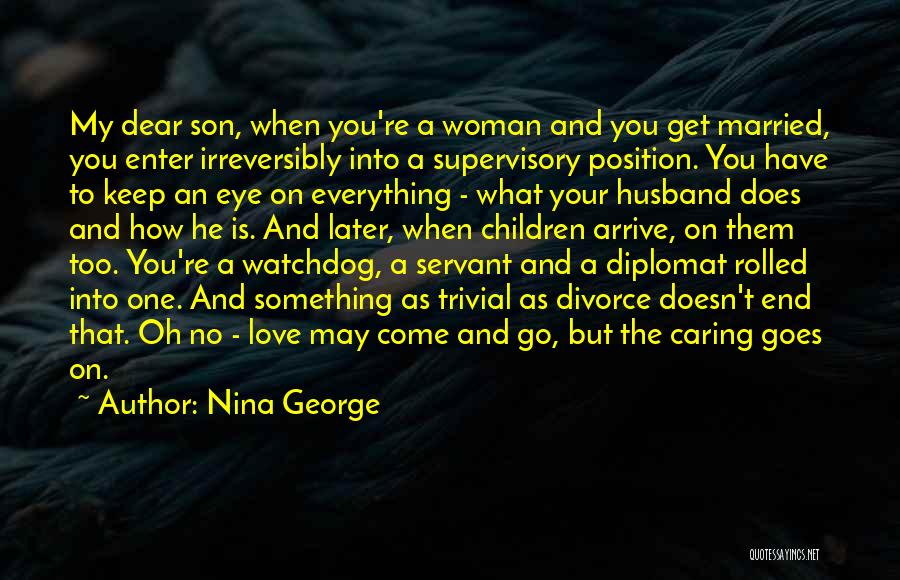 Your Son And Husband Quotes By Nina George Your Son And Husband Quotes By Nina George