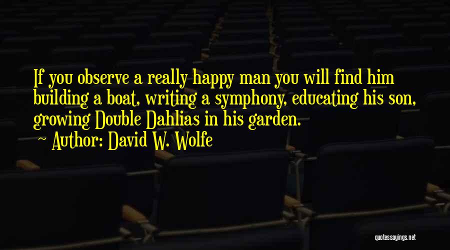 Your Son Growing Up Quotes By David W. Wolfe