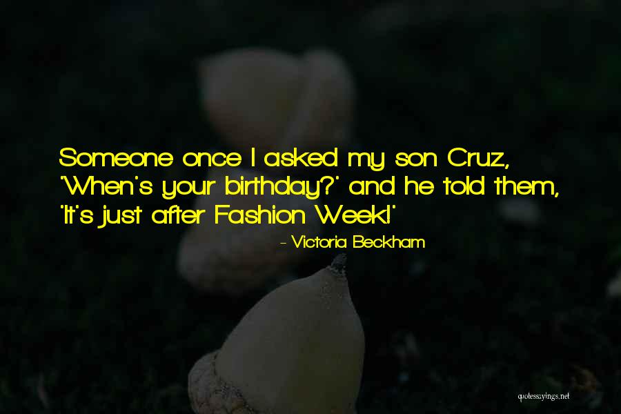 Your Son On His Birthday Quotes By Victoria Beckham