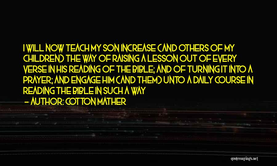 Your Son Turning 1 Quotes By Cotton Mather