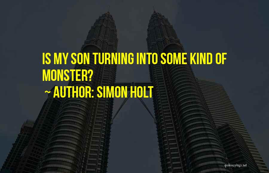 Your Son Turning 1 Quotes By Simon Holt