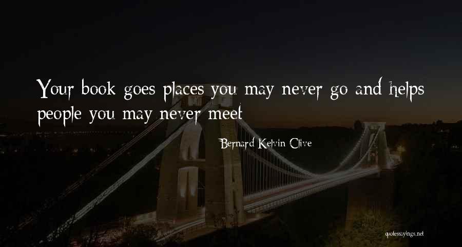 Your Sory Quotes By Bernard Kelvin Clive Your Sory Quotes By Bernard Kelvin Clive