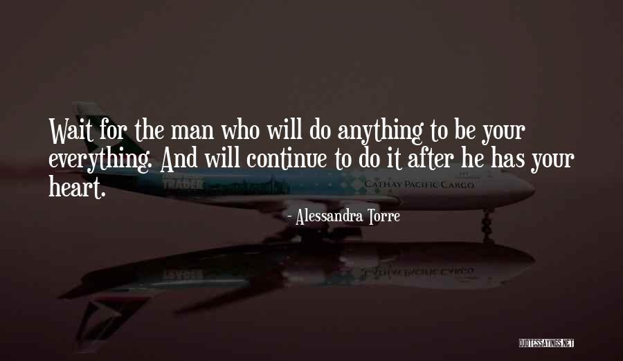 Your Soul Mate Quotes By Alessandra Torre Your Soul Mate Quotes By Alessandra Torre
