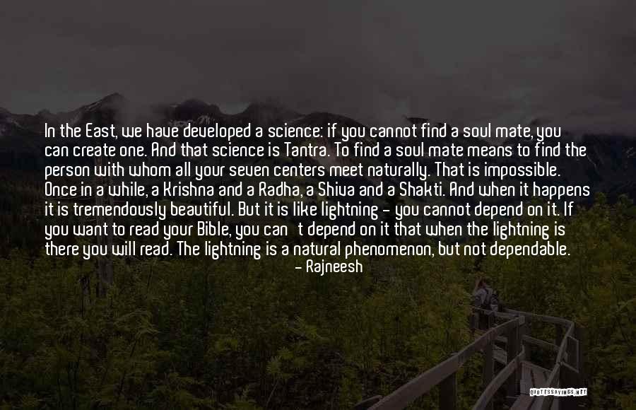 Your Soul Mate Quotes By Rajneesh Your Soul Mate Quotes By Rajneesh