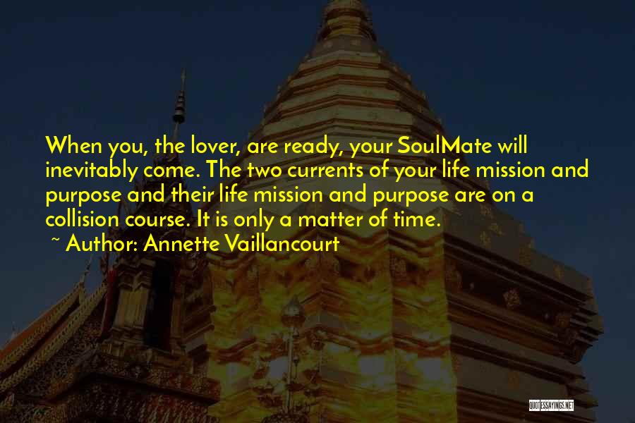 Your Soulmate Quotes By Annette Vaillancourt