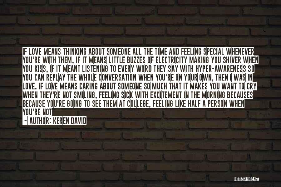 Your Special Because Quotes By Keren David