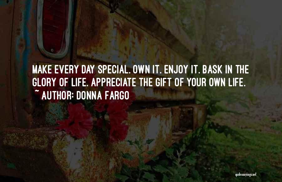 Your Special Day Quotes By Donna Fargo