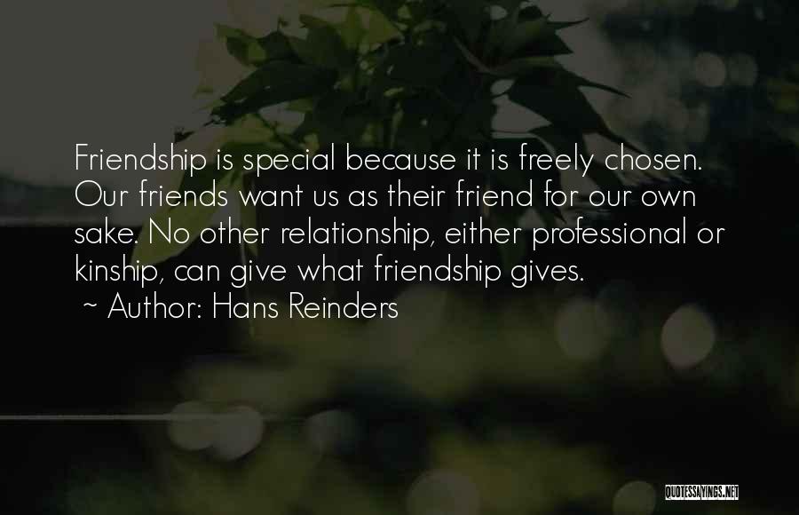 Your Special Friend Quotes By Hans Reinders