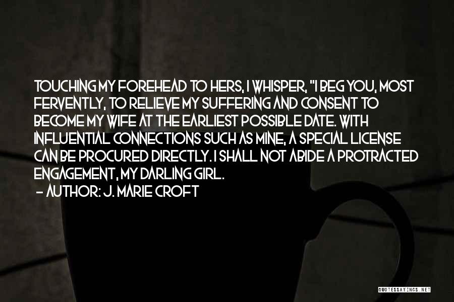 Your Special Girl Quotes By J. Marie Croft