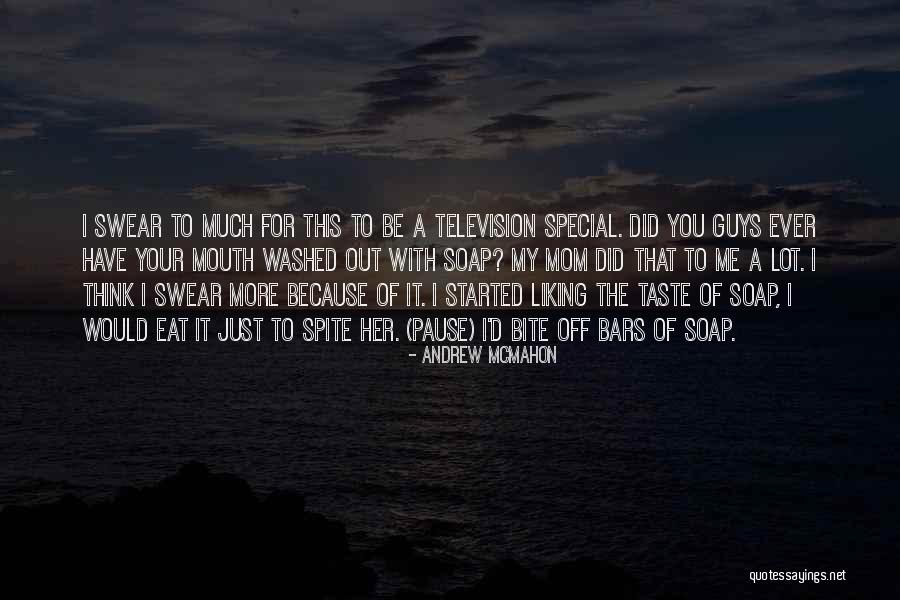 Your Special Mom Quotes By Andrew McMahon