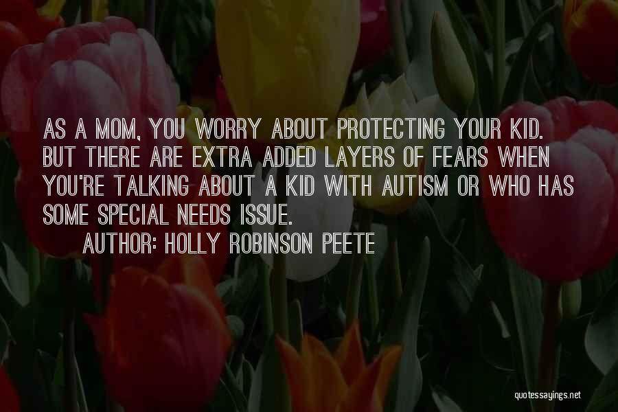 Your Special Mom Quotes By Holly Robinson Peete
