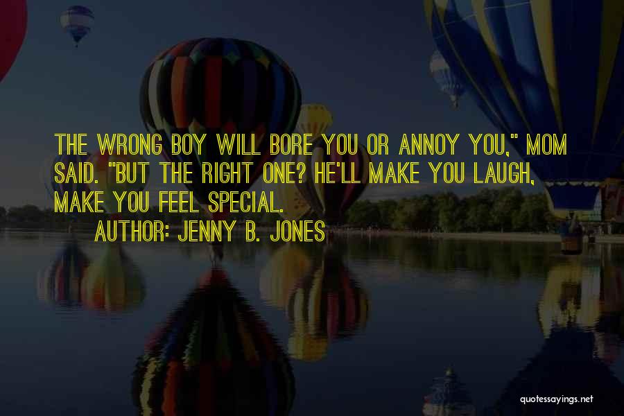 Your Special Mom Quotes By Jenny B. Jones