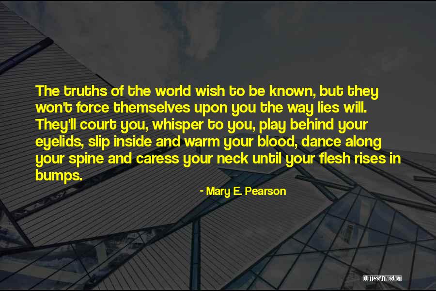 Your Spine Quotes By Mary E. Pearson Your Spine Quotes By Mary E. Pearson