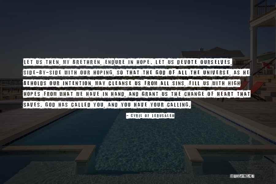 Your Spirituality Quotes By Cyril Of Jerusalem Your Spirituality Quotes By Cyril Of Jerusalem