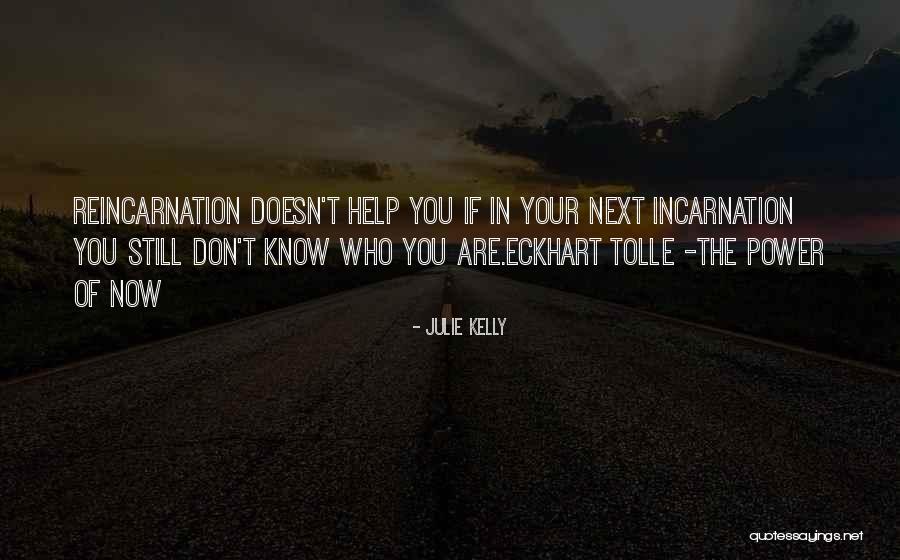 Your Spirituality Quotes By Julie Kelly Your Spirituality Quotes By Julie Kelly