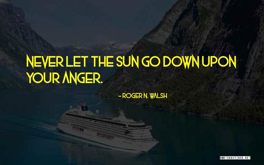 Your Spirituality Quotes By Roger N. Walsh Your Spirituality Quotes By Roger N. Walsh