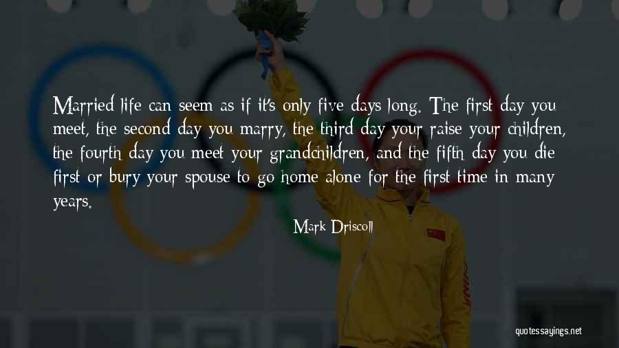 Your Spouse Quotes By Mark Driscoll Your Spouse Quotes By Mark Driscoll