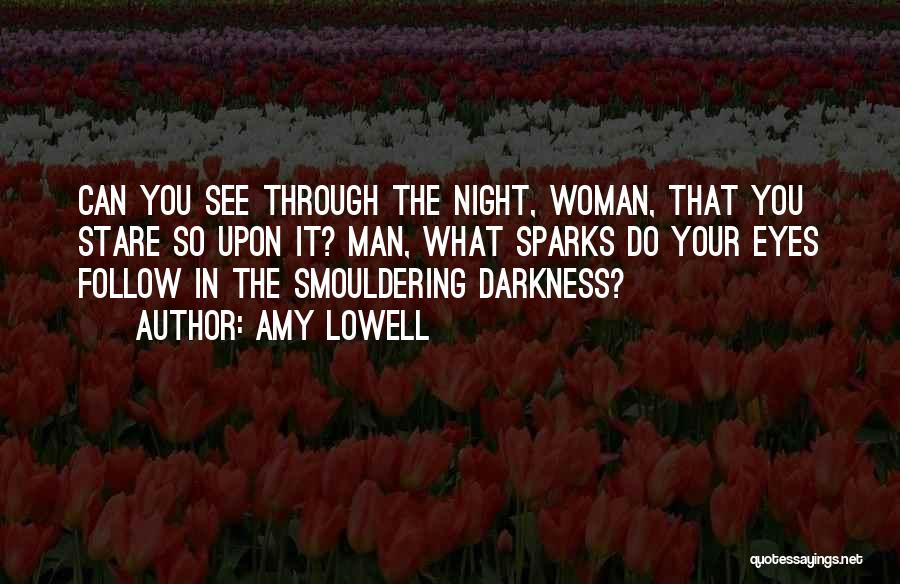 Your Stare Quotes By Amy Lowell