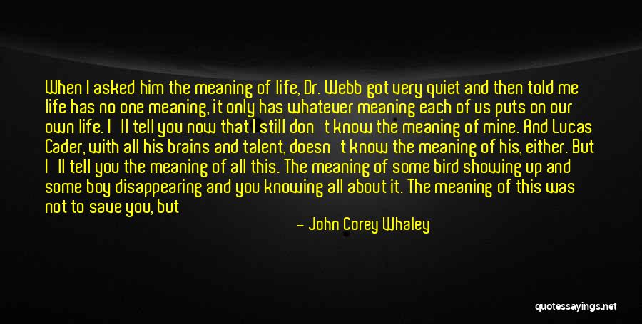 Your Still Mine Quotes By John Corey Whaley Your Still Mine Quotes By John Corey Whaley