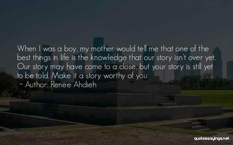 Your Story Isn Over Yet Quotes By Renee Ahdieh