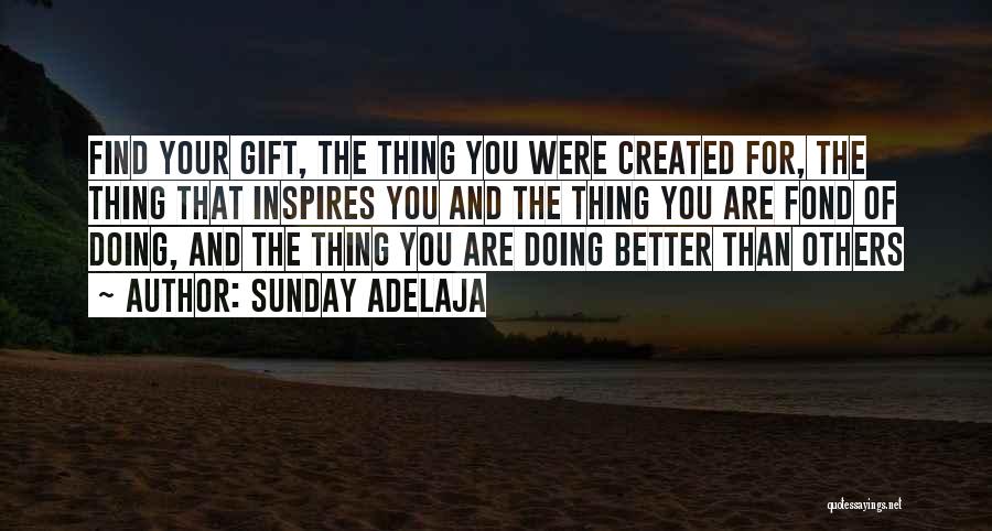 Your Strength Inspires Me Quotes By Sunday Adelaja