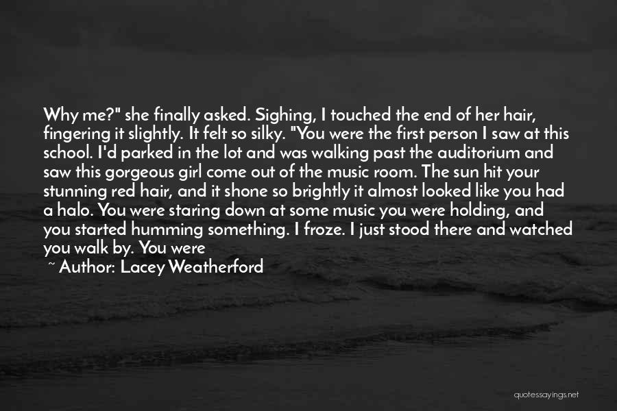 Your Stunning Quotes By Lacey Weatherford
