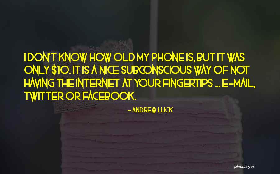 Your Subconscious Quotes By Andrew Luck Your Subconscious Quotes By Andrew Luck