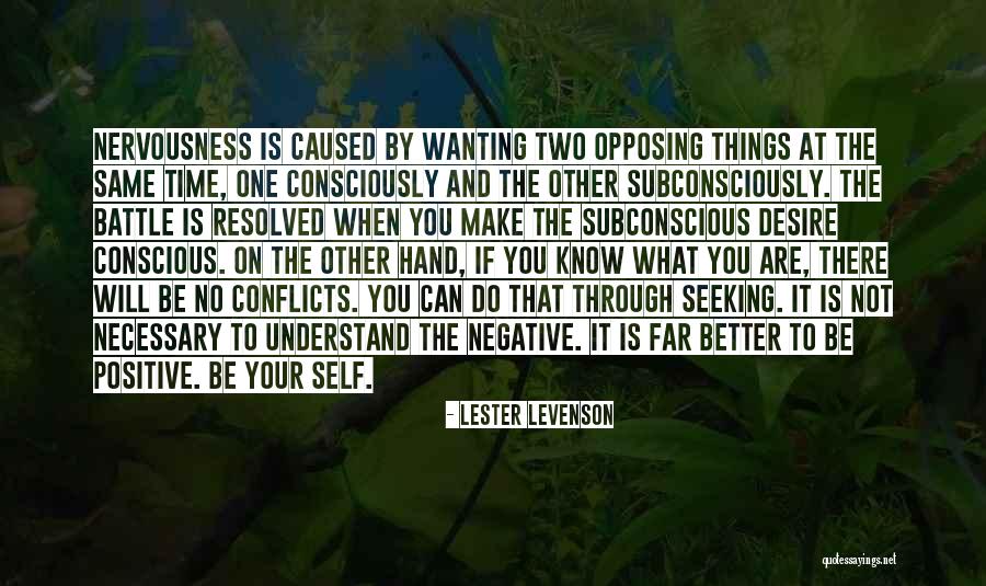 Your Subconscious Quotes By Lester Levenson Your Subconscious Quotes By Lester Levenson