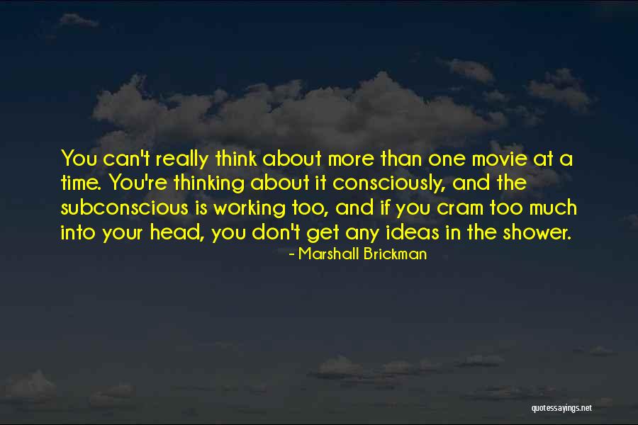 Your Subconscious Quotes By Marshall Brickman Your Subconscious Quotes By Marshall Brickman