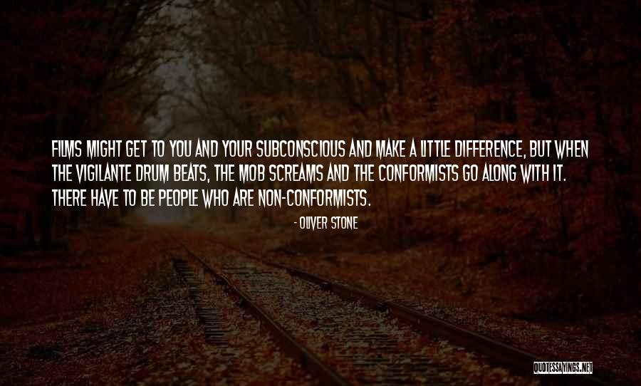 Your Subconscious Quotes By Oliver Stone Your Subconscious Quotes By Oliver Stone