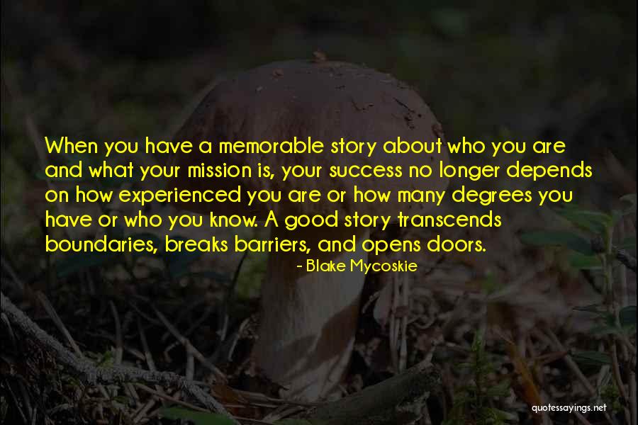 Your Success Depends On You Quotes By Blake Mycoskie Your Success Depends On You Quotes By Blake Mycoskie
