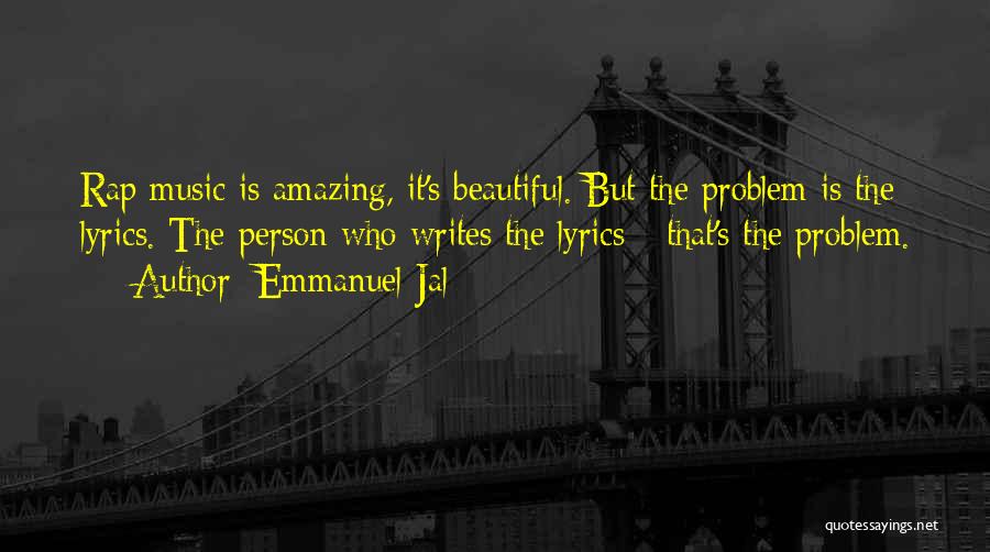 Your Such An Amazing Person Quotes By Emmanuel Jal