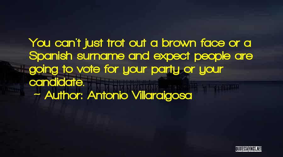 Your Surname Quotes By Antonio Villaraigosa