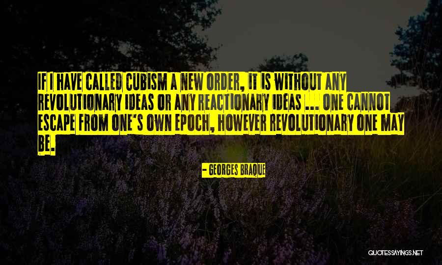 Your Surroundings Influence You Quotes By Georges Braque Your Surroundings Influence You Quotes By Georges Braque