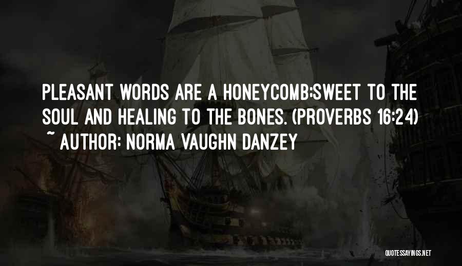 Your Sweet 16 Quotes By Norma Vaughn Danzey