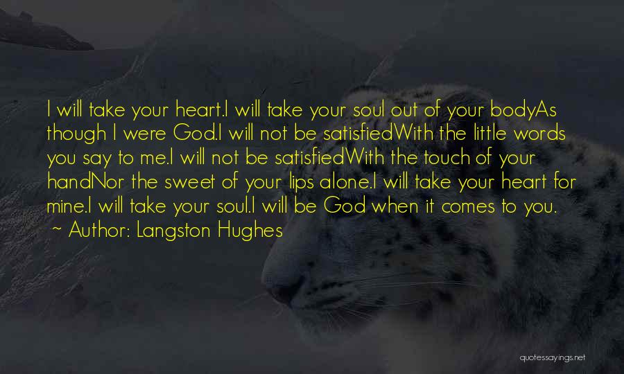 Your Sweet Lips Quotes By Langston Hughes