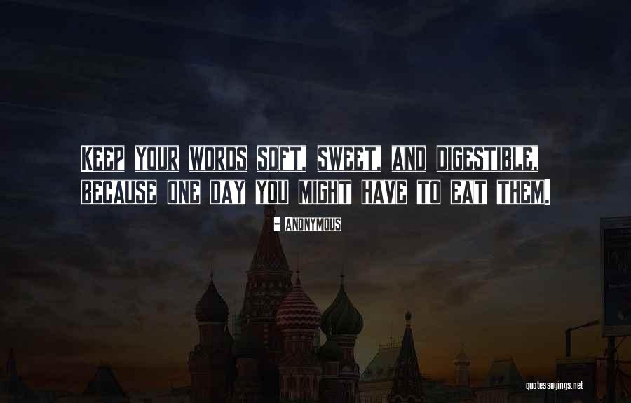 Your Sweet Words Quotes By Anonymous Your Sweet Words Quotes By Anonymous