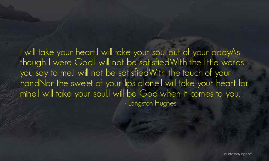Your Sweet Words Quotes By Langston Hughes Your Sweet Words Quotes By Langston Hughes