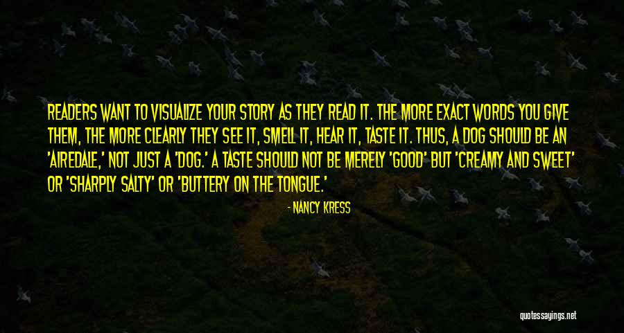Your Sweet Words Quotes By Nancy Kress Your Sweet Words Quotes By Nancy Kress