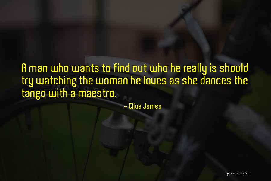 Your Tango Quotes By Clive James