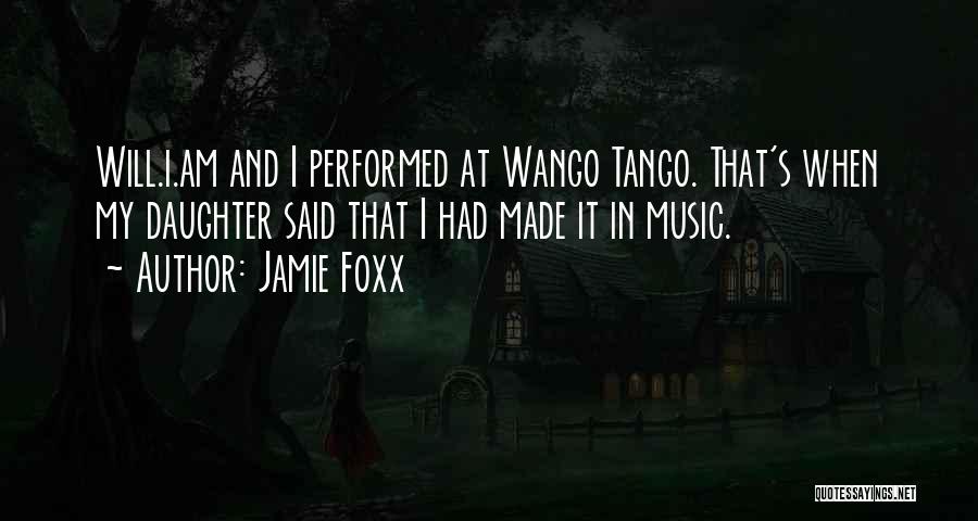 Your Tango Quotes By Jamie Foxx