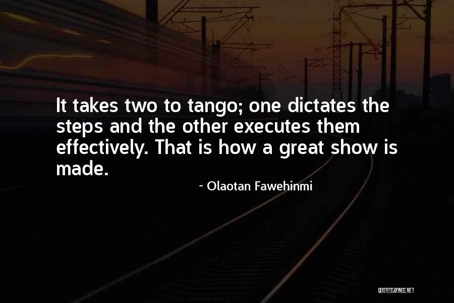 Your Tango Quotes By Olaotan Fawehinmi