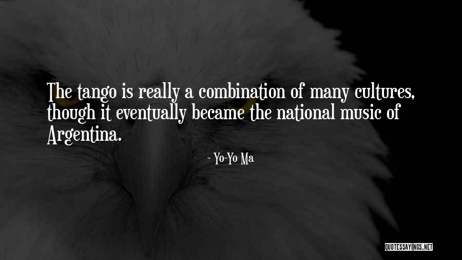 Your Tango Quotes By Yo-Yo Ma Your Tango Quotes By Yo-Yo Ma